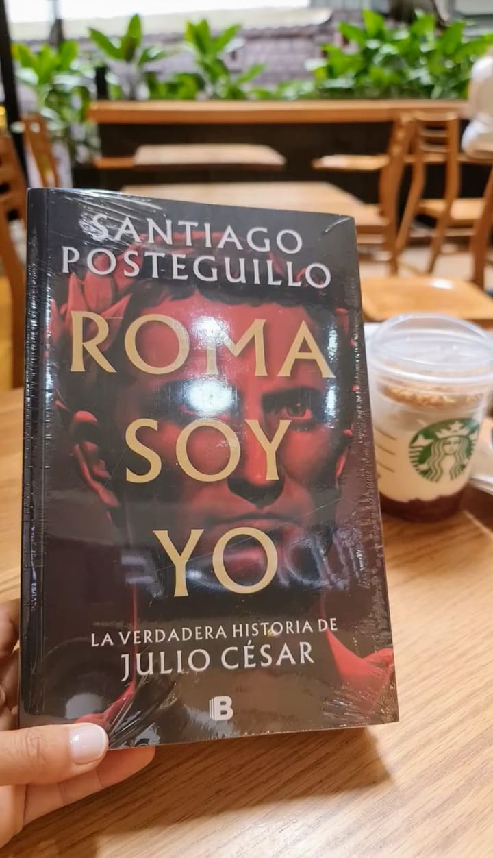 Julio 5 de 2022 - Roma Soy Yo - Santiago Posteguillo